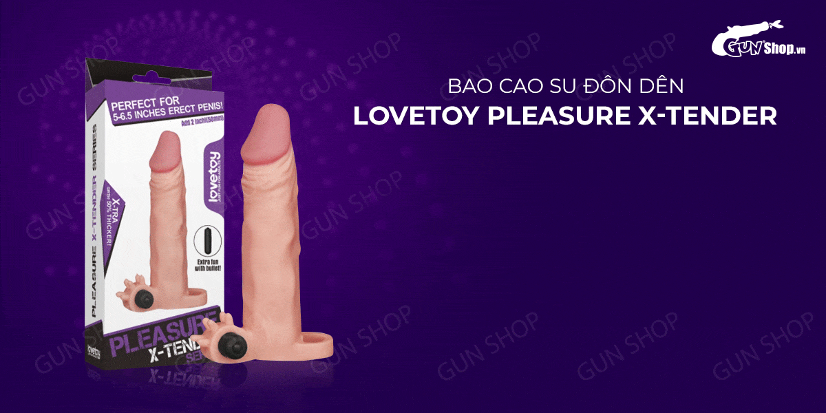  Shop bán Bao cao su đôn dên tăng kích thước rung mạnh Lovetoy Pleasure X-Tender tăng 2 mới nhất