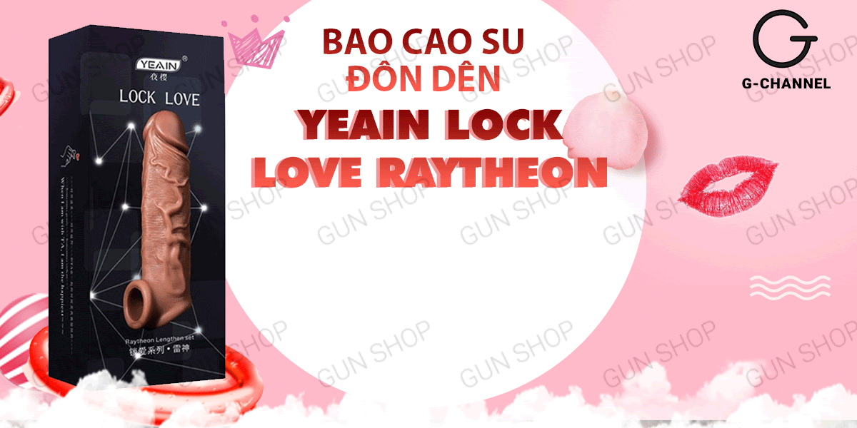  So sánh Bao cao su đôn dên tăng kích thước Yeain Lock Love Raytheon cao cấp